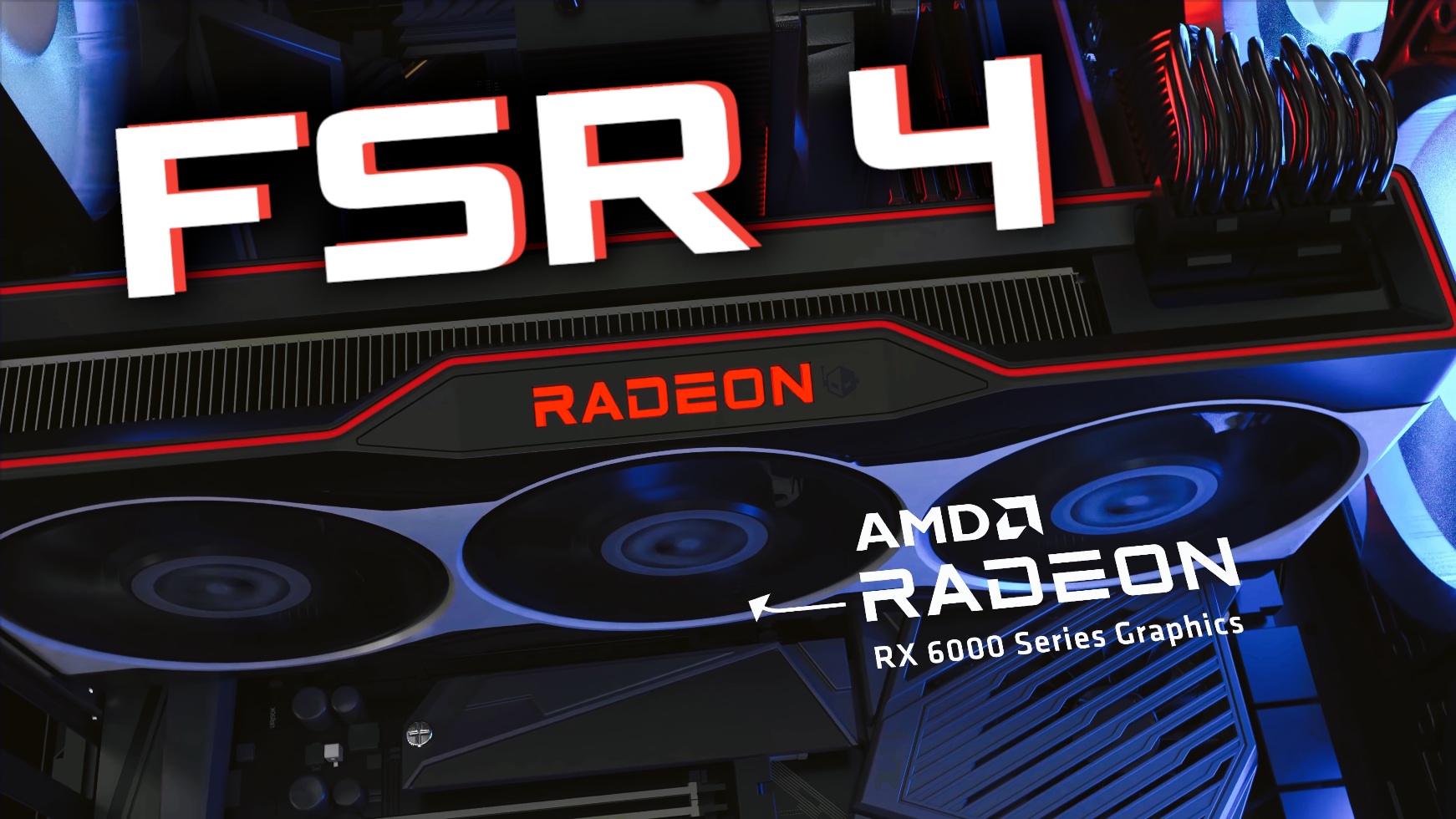 AMD-FSR-4-Radeon-RX-6800-XT-RDNA-2de-Etkin.jpg
